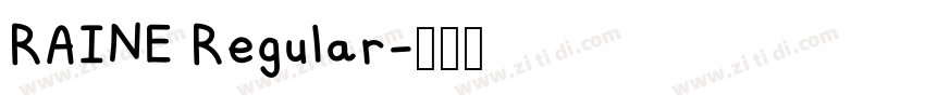RAINE Regular字体转换 RAINE Regular字体转换